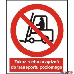 Tabliczka Zakaz ruchu urządzeń do transportu poziomego ZZ-4Z/2500ZN (X) Reis