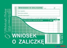 408-5 Wniosek o zaliczkę MICHALCZYK&PROKOP A6 40 kartek Michalczyk i Prokop